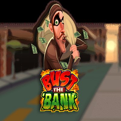 Bust The Bank
